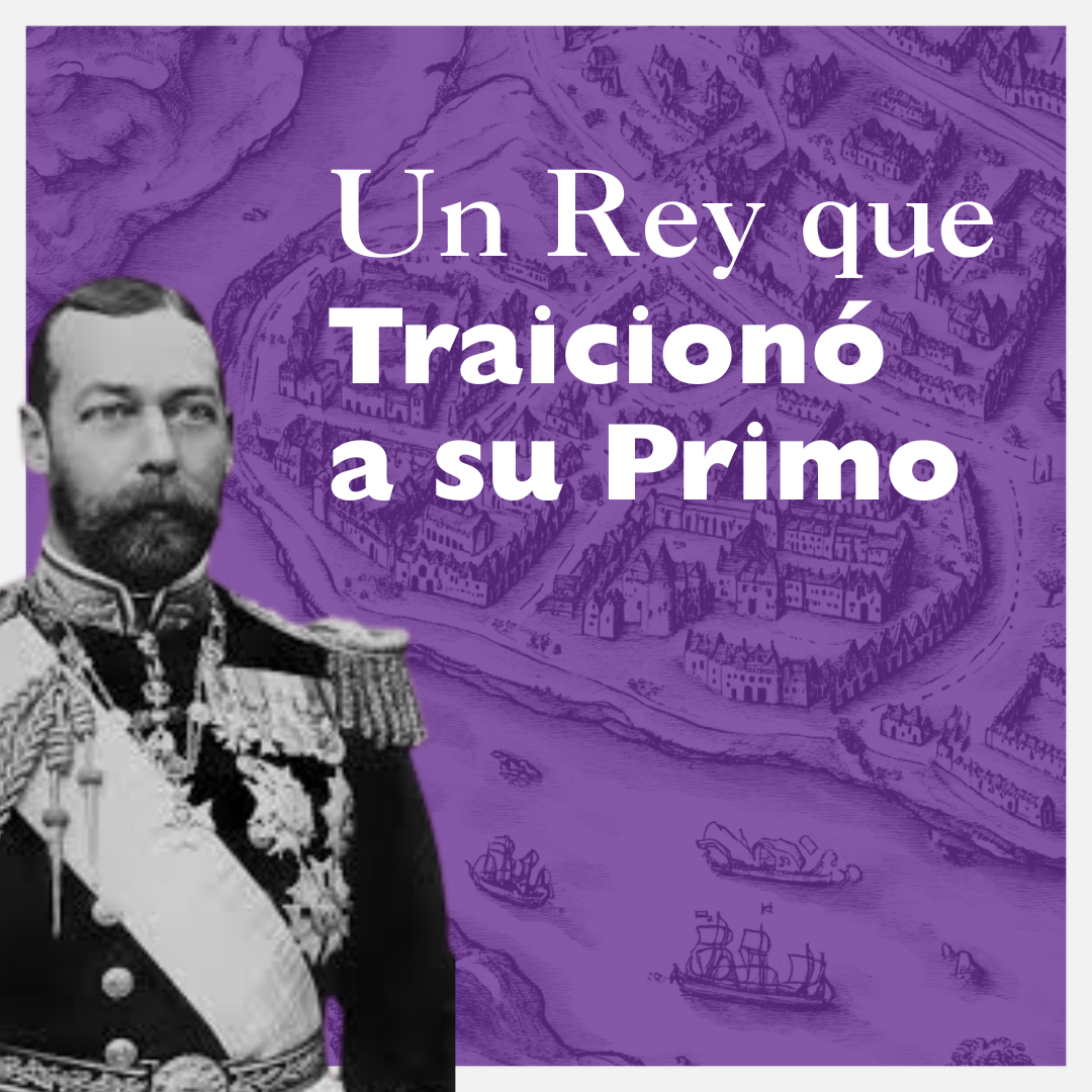 Jorge V, un rey que traicionó a su primo episode artwork